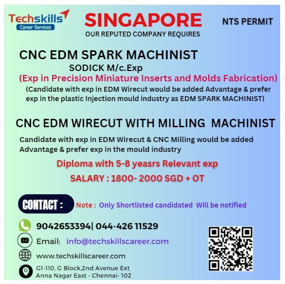 Required for Singapore - CNC EDM SPARK MACHINIST / WIRECUT MACHINIST