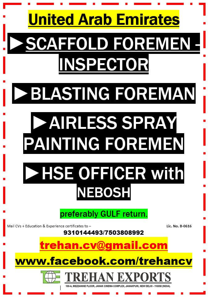 SCAFFOLD FOREMAN  - BLASTING FOREMAN - SPRAY PAINTING FOREMEN - HSE OFFICER
