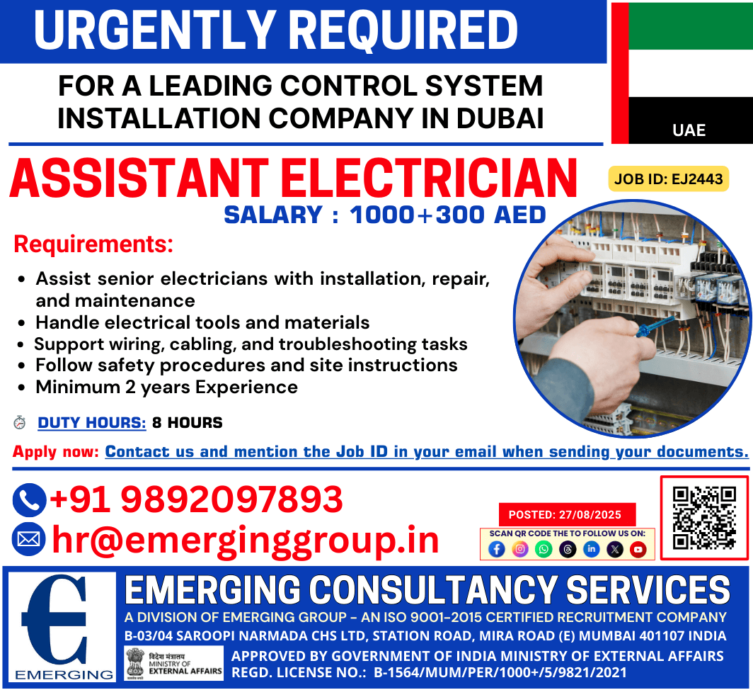 URGENTLY HIRING FOR: Assistant Electrician – Leading Control System Installation Company – Dubai