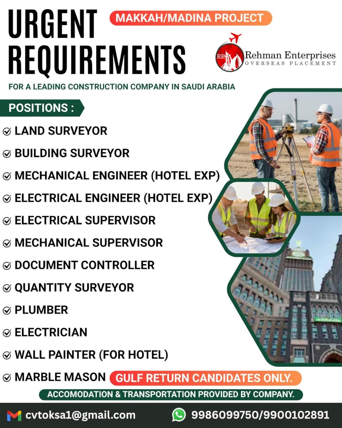 URGENT REQUIREMENTS FOR A LEADING CONSTRUCTION COMPANY IN SAUDI ARABIA URGENT REQUIREMENTS FOR A LEADING CONSTRUCTION COMPANY IN SAUDI ARABIA