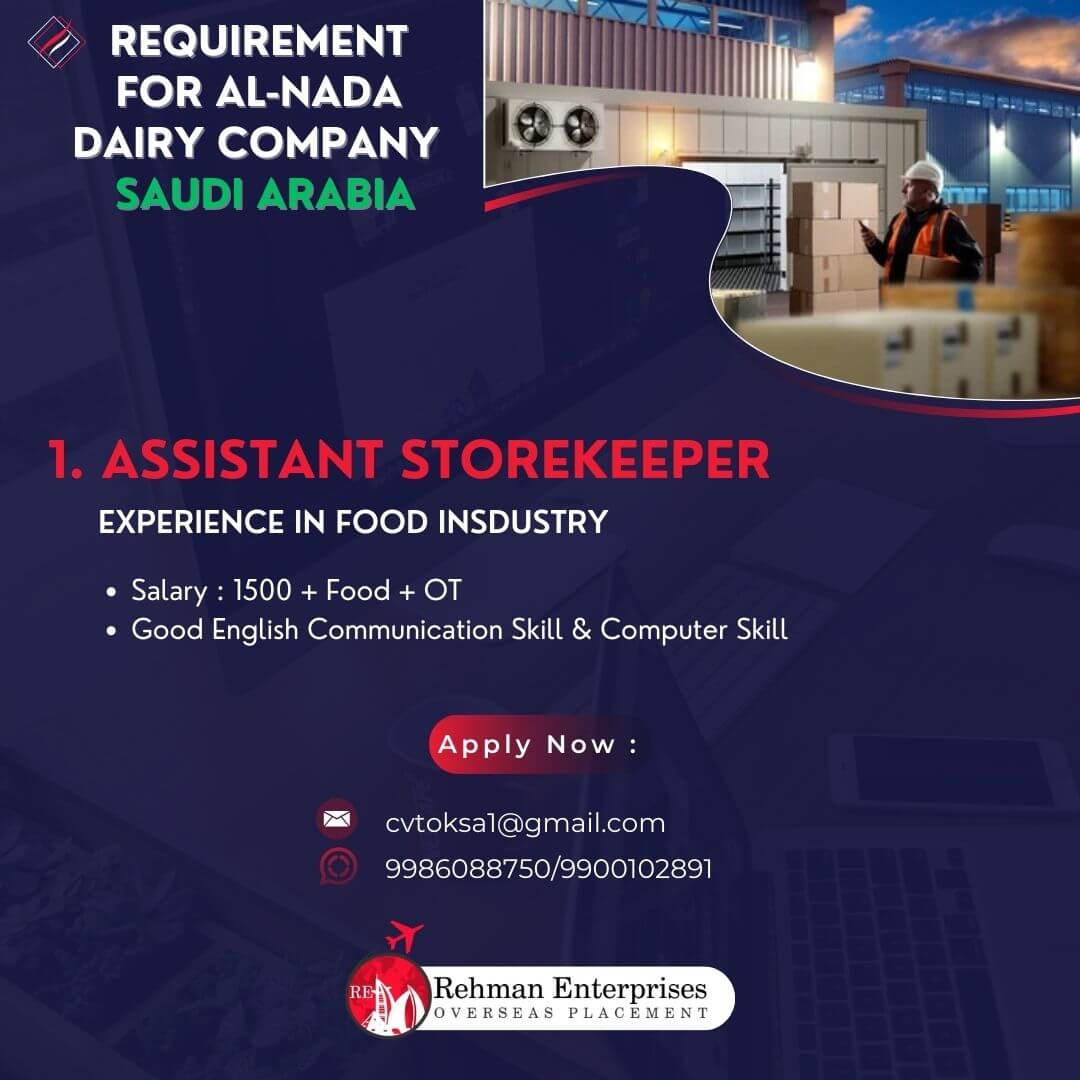 REQUIREMENT FOR AL NADA DAIRY COMPANY SAUDI ARABIA-ASSISTANT STOREKEEPER