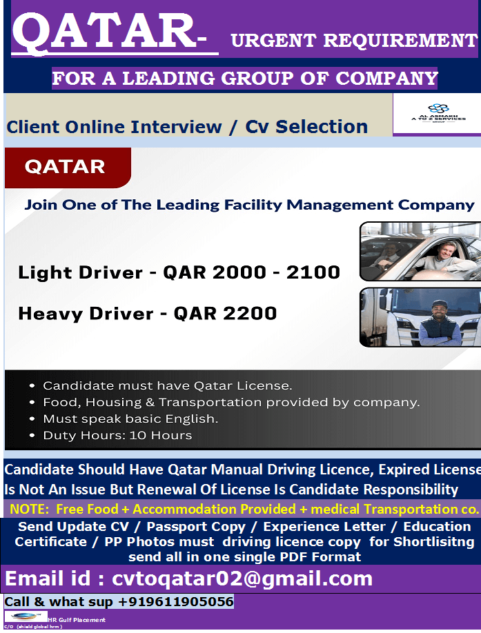 QATAR- URGENT REQUIREMENT FOR A LEADING GROUP OF COMPANY Client Online Interview / Cv Selection QATAR- URGENT REQUIREMENT FOR A LEADING GROUP OF COMPANY Client Online Interview / Cv Selection