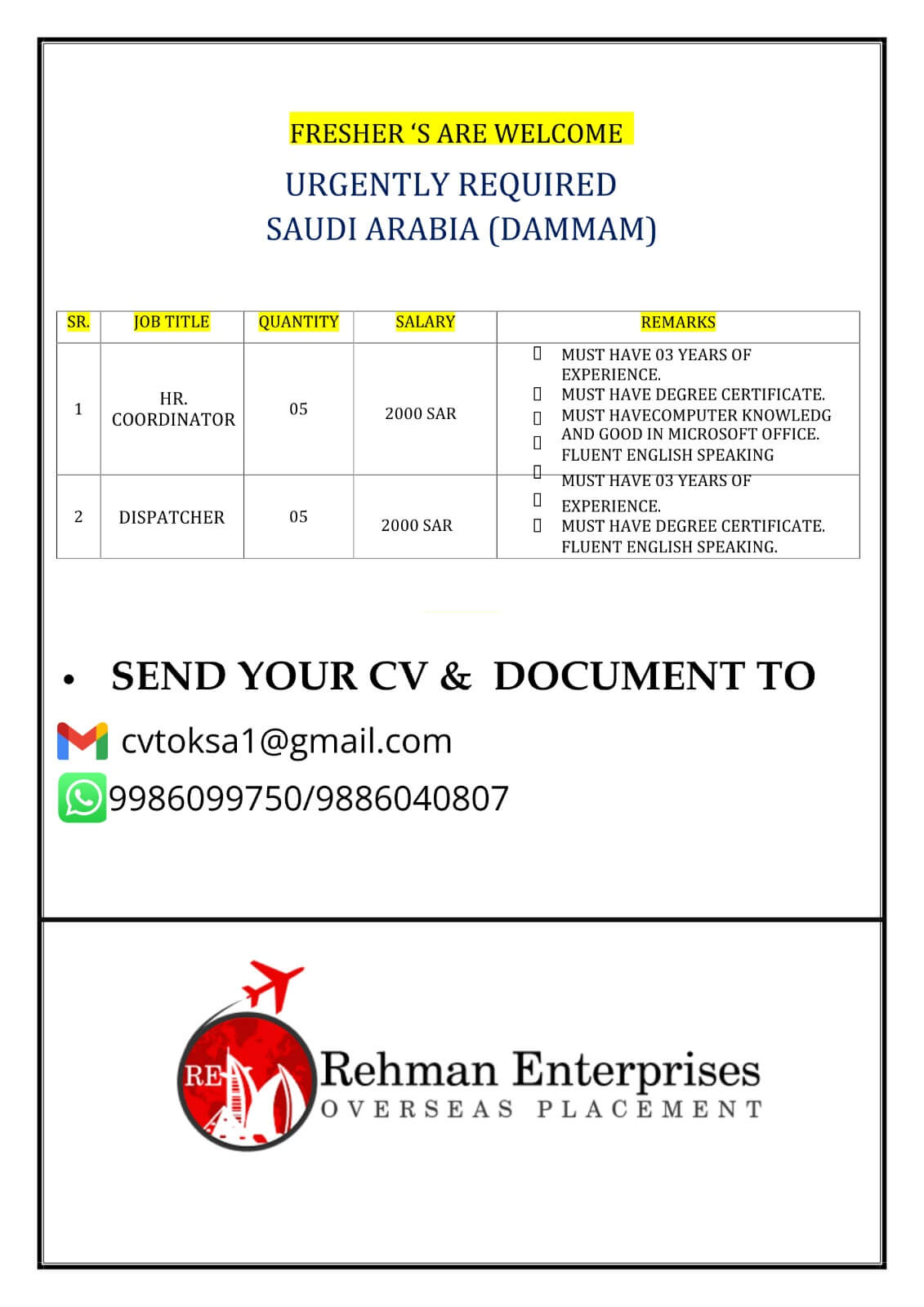 URGENTLY REQUIRED FOR SAUDI ARABIA(DAMMAM) URGENTLY REQUIRED FOR SAUDI ARABIA(DAMMAM)