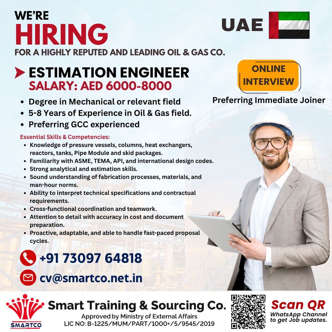 URGENTLY REQUIRED FOR UAE FOR A HIGHLY REPUTED AND LEADING OIL & GAS CO.