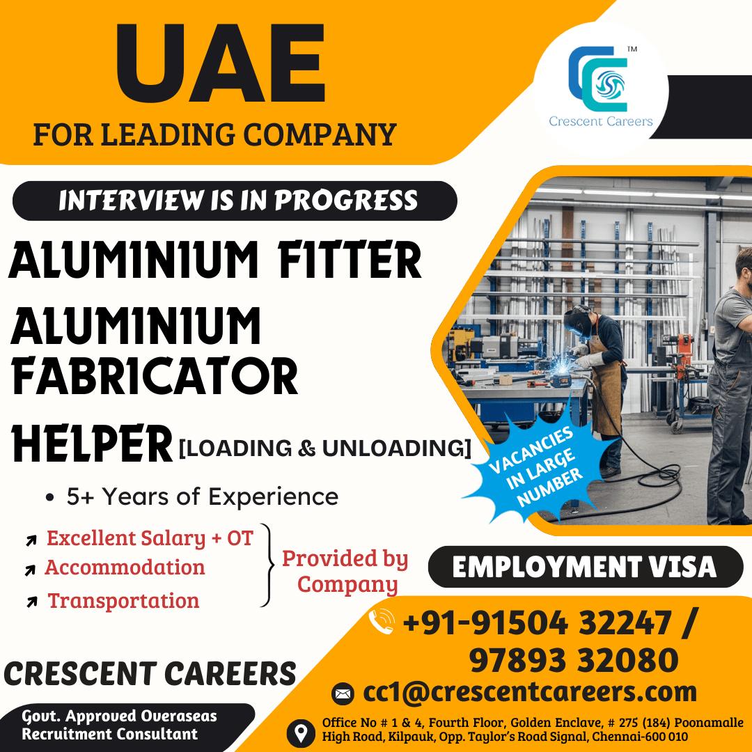ALUMINIUM FITTER / ALUMINIUM FABRICATOR / HELPER [Loading & Unloading]