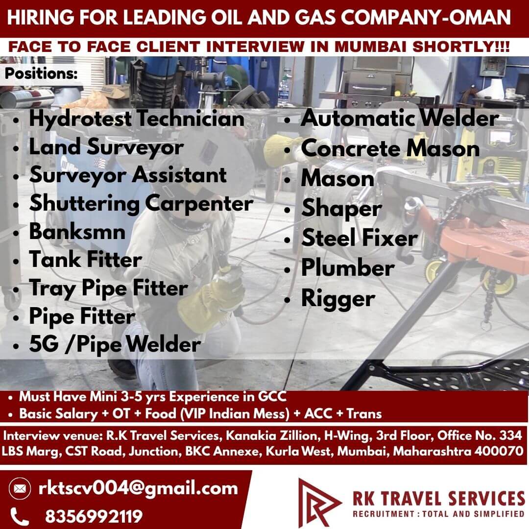 HIRING FOR LEADING OIL AND GAS COMPANY-OMAN FACE TO FACE CLIENT INTERVIEW IN MUMBAI SHORTLY!!!