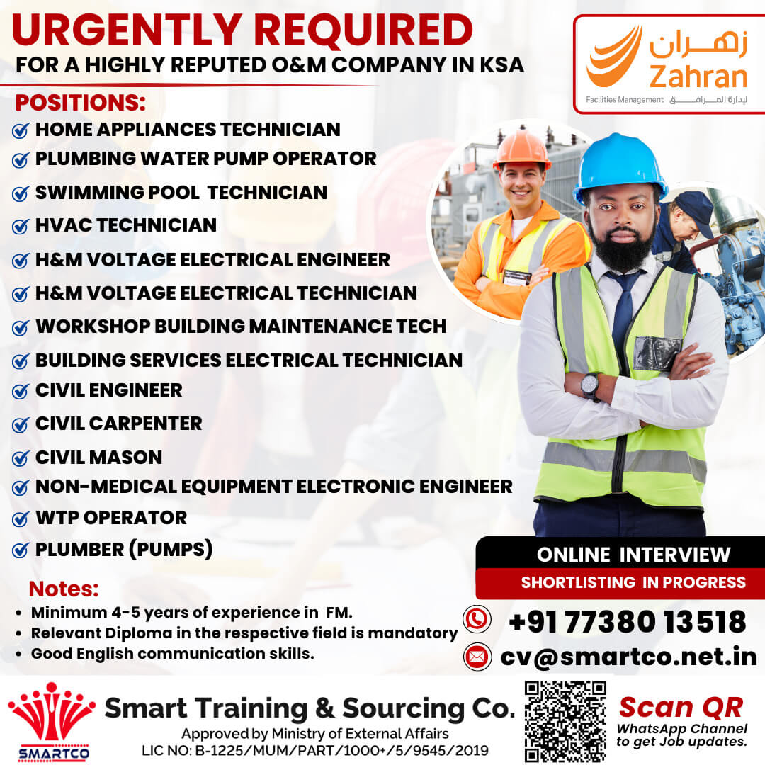 URGENTLY REQUIRED FOR A HIGHLY REPUTED O&M COMPANY IN KSA URGENTLY REQUIRED FOR A HIGHLY REPUTED O&M COMPANY IN KSA