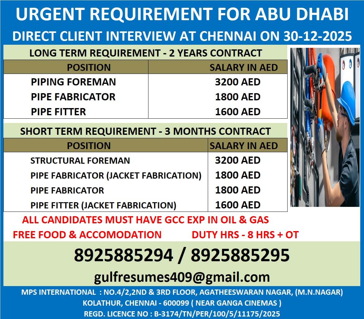 URGENT REQUIREMENT FOR ABU DHABI DIRECT CLIENT INTERVIEW AT CHENNAI ON 30-12-2025