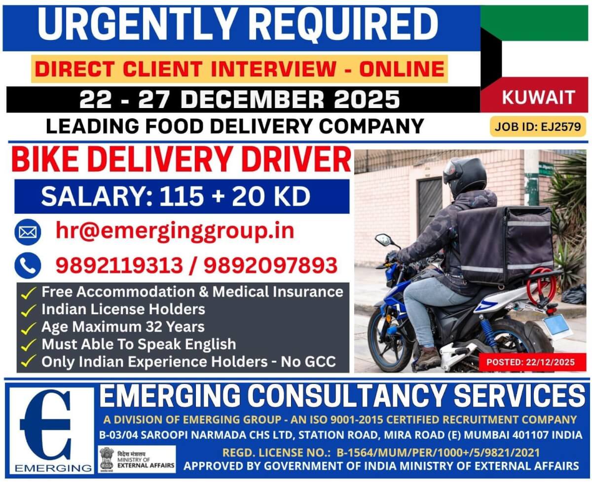 ONLINE INTERVIEW ON 22 - 27 DECEMBER URGENTLY REQUIRED BIKE DELIVER DRIVER FOR KUWAIT