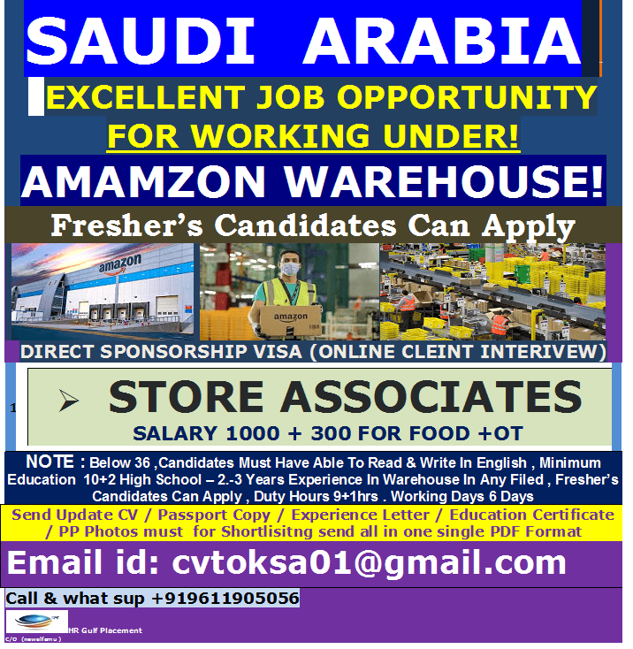 SAUDI  ARABIA --!!! EXCELLENT JOB OPPORTUNITY   FOR WORKING UNDER!  AMAZON WAREHOUSE!  Fresher’s Candidates Can Apply      DIRECT SPONSORSHIP VISA (ONLINE CLIENT INTERVIEW)