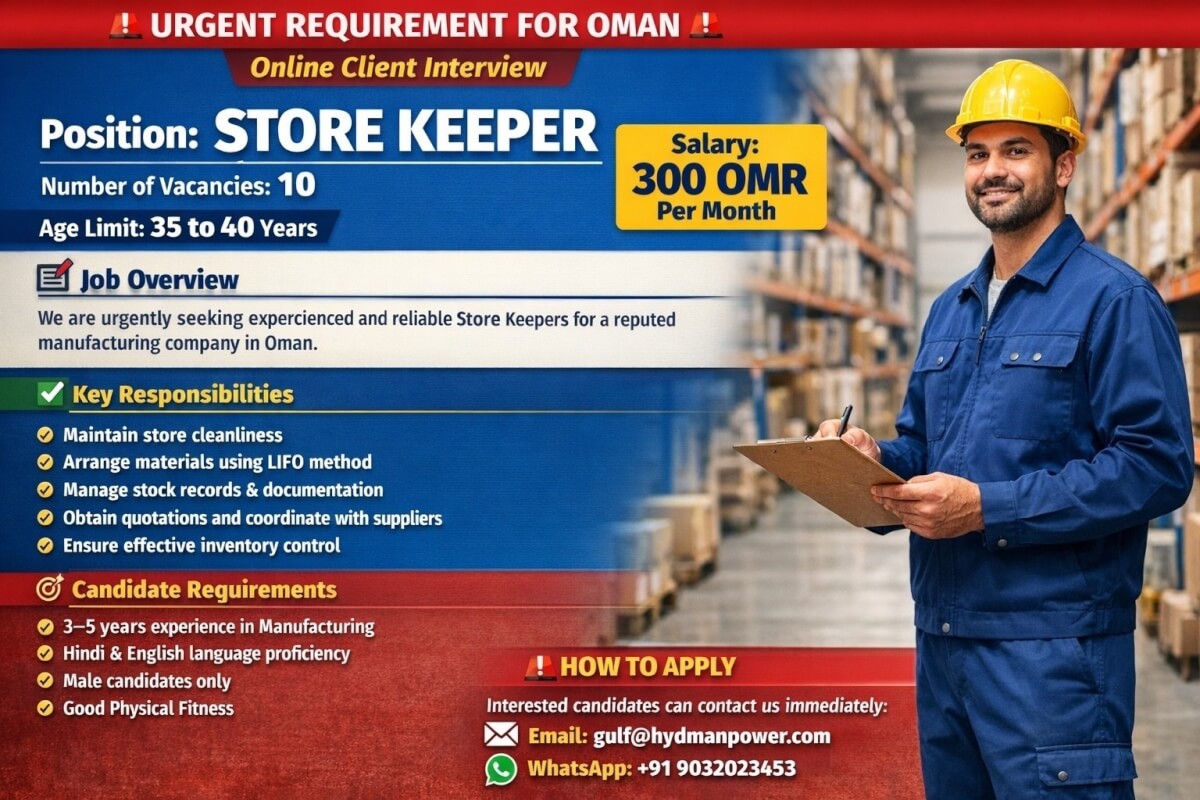 Urgent Hiring Store Keeper for OMAN Urgent Hiring Store Keeper for OMAN