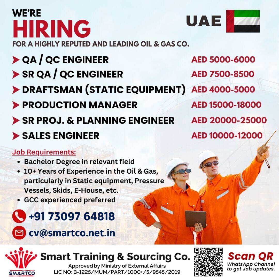 URGENTLY REQUIRED FOR UAE FOR A HIGHLY REPUTED AND LEADING OIL & GAS CO.