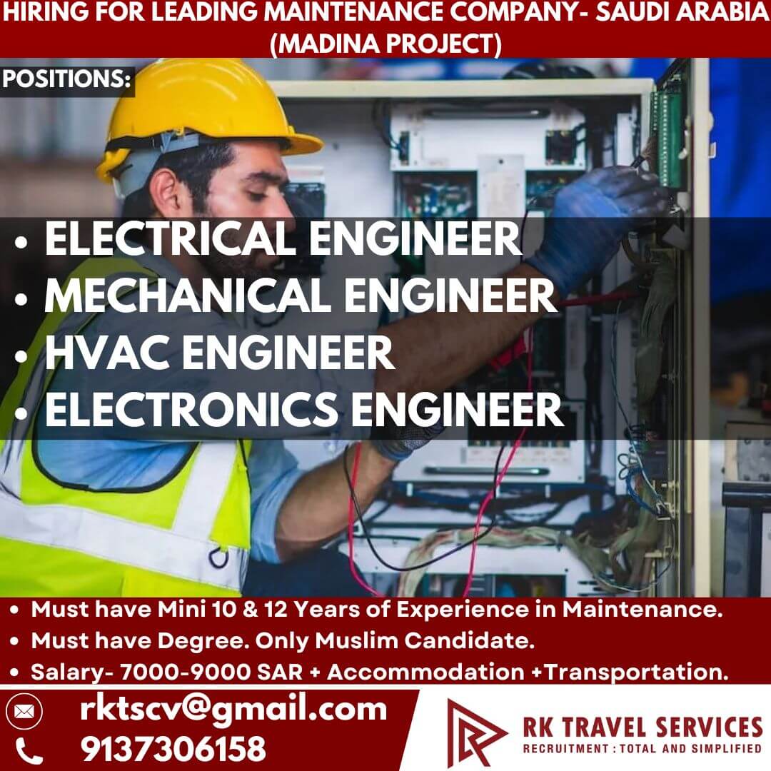 HIRING FOR LEADING MAINTENANCE COMPANY- SAUDI ARABIA (MADINA PROJECT)