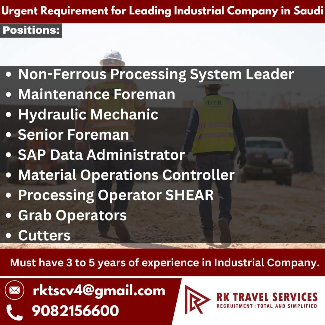 Urgent Requirement for Leading Industrial Company in Saudi