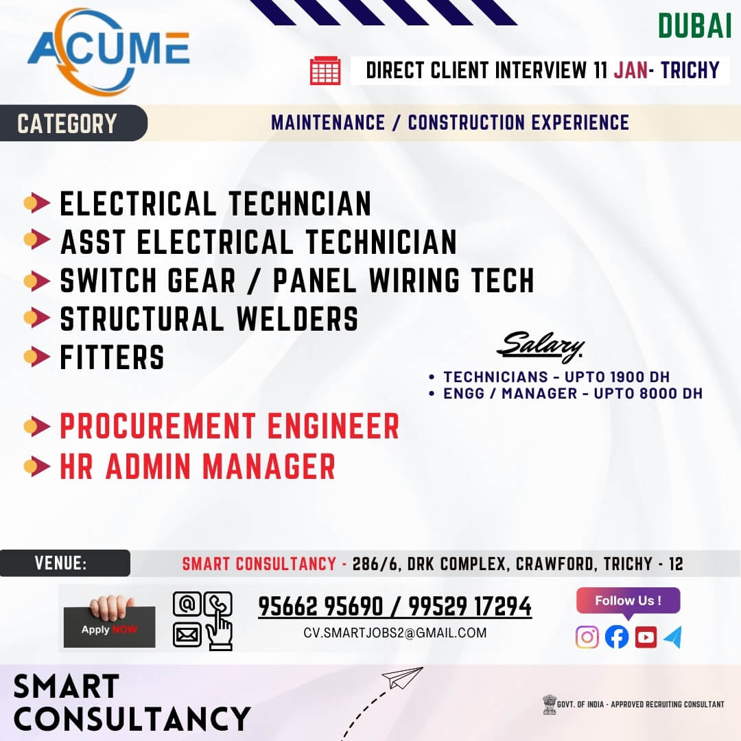 WANTED FOR A LEADING ENGINEERING COMPANY (DUBAI) DIRECT CLIENT INTERVIEW ON 11 JAN - TRICHY