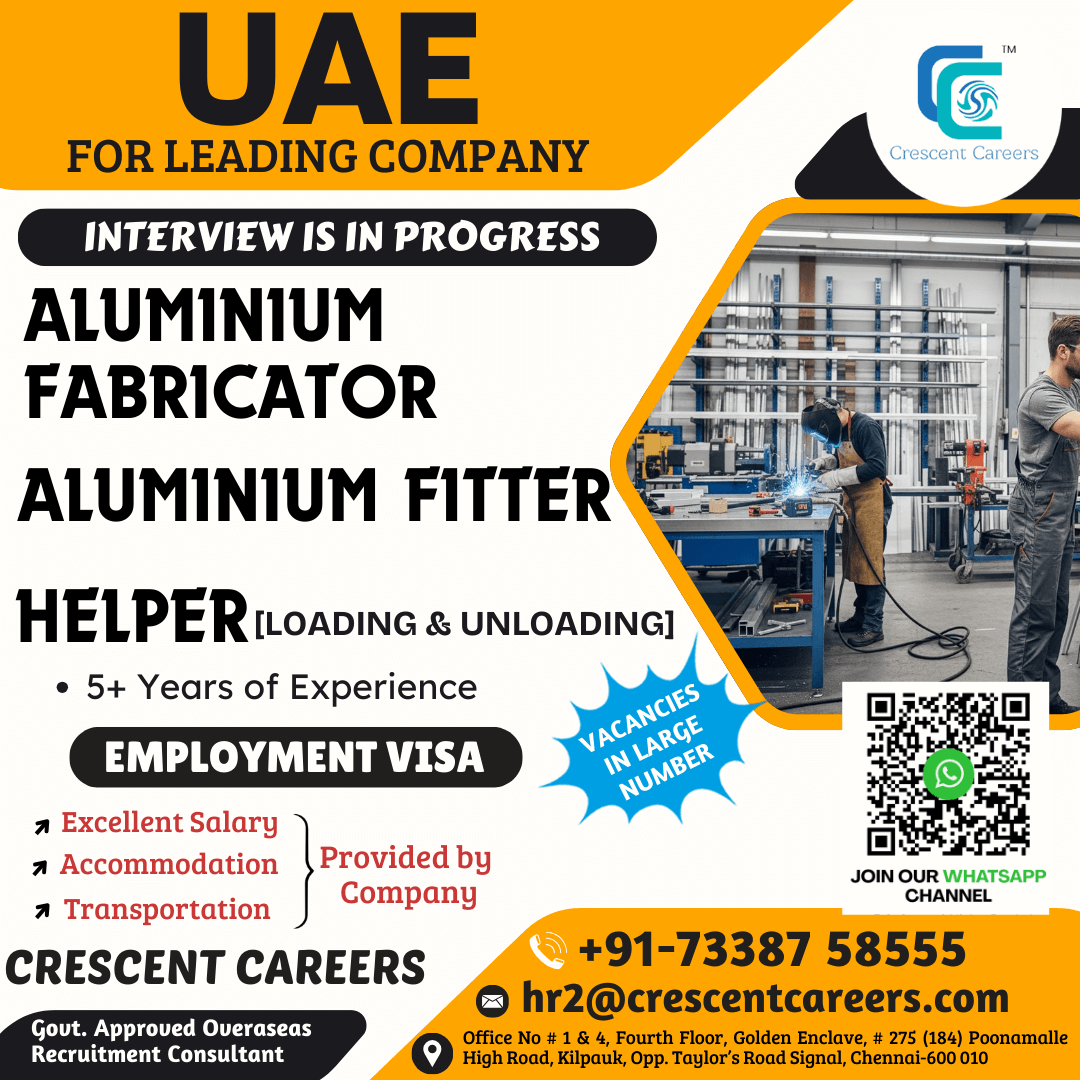ALUMINIUM FITTER / ALUMINIUM FABRICATOR / HELPER [Loading & Unloading]