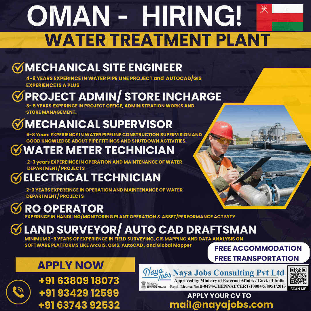 WE ARE HIRING – OMAN WATER TREATMENT PLANT PROJECT WE ARE HIRING – OMAN WATER TREATMENT PLANT PROJECT