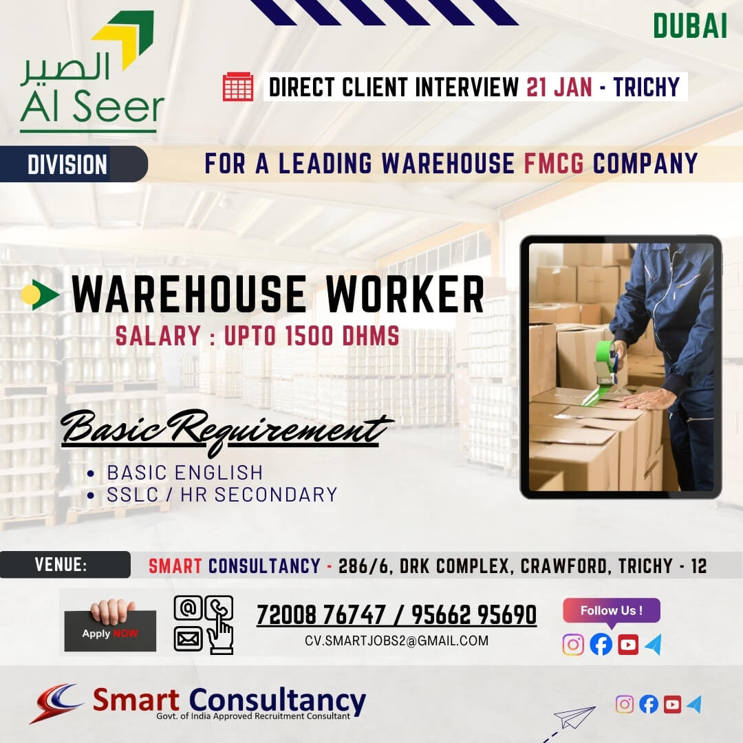 WANTED FOR A LEADING FMCG WAREHOUSE (DUBAI) DIRECT CLIENT INTERVIEW ON 21 JAN - TRICHY