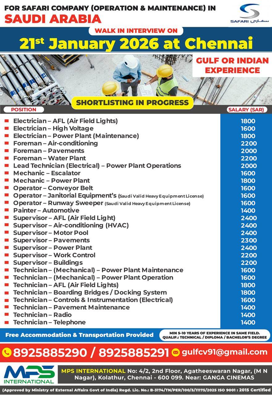 FOR SAFARI COMPANY (OPERATION & MAINTENANCE) IN SAUDI ARABIA  WALK IN INTERVIEW ON 21.01.2026 at Chennai