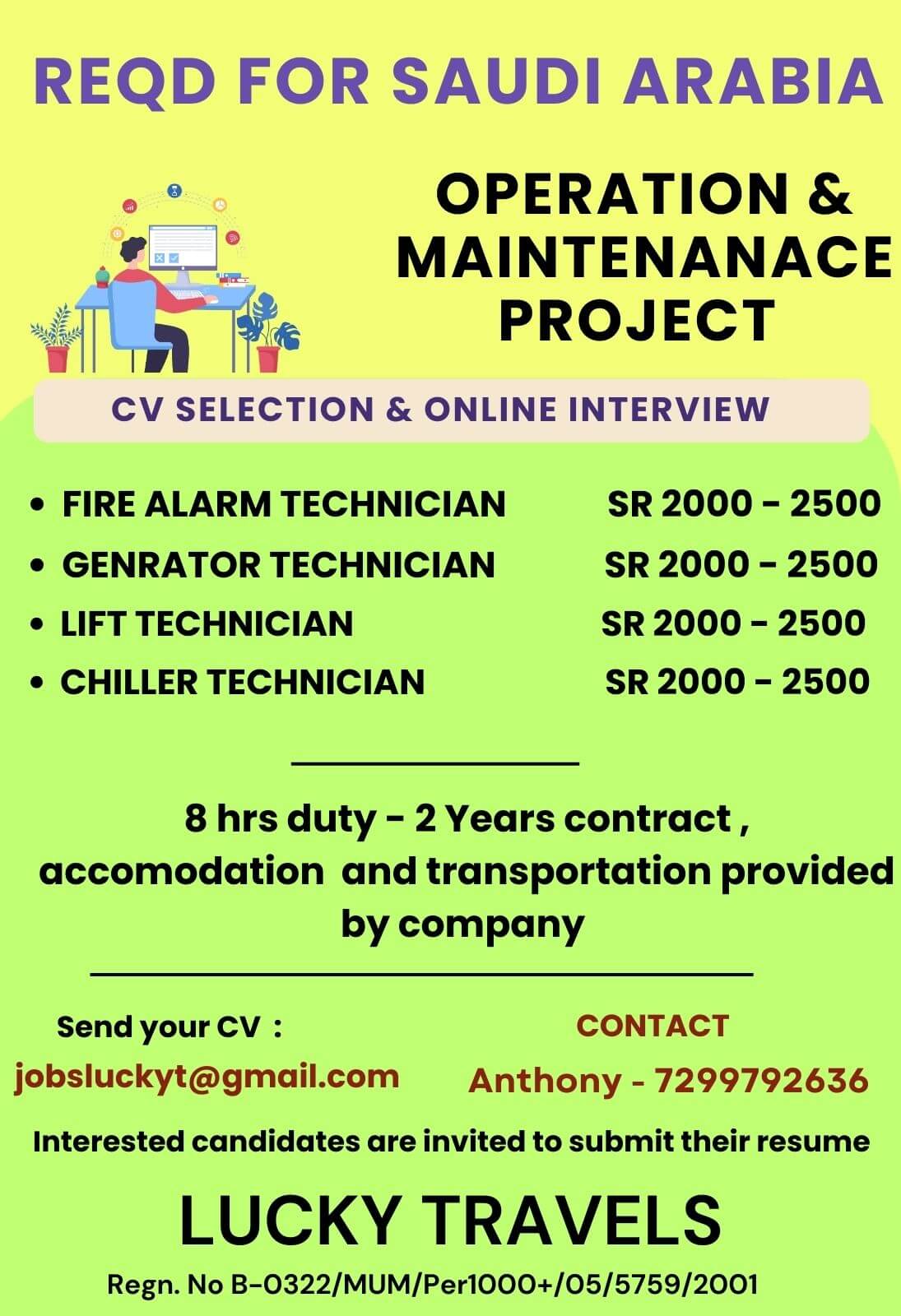 Urgently Required for Maintenance Project for Saudi Arabia / CV Selection & Online Interview / contact for further details on 7299792636