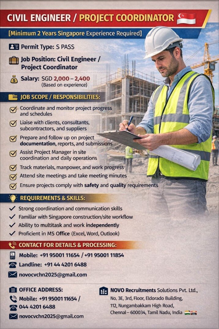 Civil Engineer / Project Coordinator (Minimum 2 years Singapore experience required) Civil Engineer / Project Coordinator (Minimum 2 years Singapore experience required)