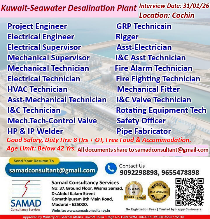 Kuwait-Seawater Desalination Plant, Direct Intervew at Cochin on 31/01/26 (Saturday). Kuwait-Seawater Desalination Plant, Direct Intervew at Cochin on 31/01/26 (Saturday).