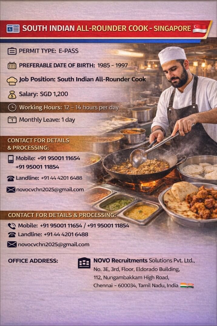 South Indian All-Rounder Cook (Singapore or Malaysia return experience required South Indian All-Rounder Cook (Singapore or Malaysia return experience required