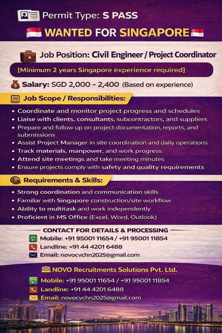 Civil Engineer / Project Coordinator Minimum 2 years Singapore experience required Civil Engineer / Project Coordinator Minimum 2 years Singapore experience required