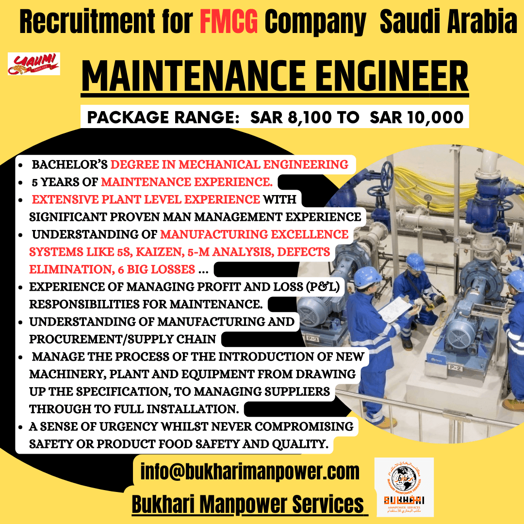 Recruitment for FMCG Company Saudi Arabia - MAINTENANCE ENGINEER