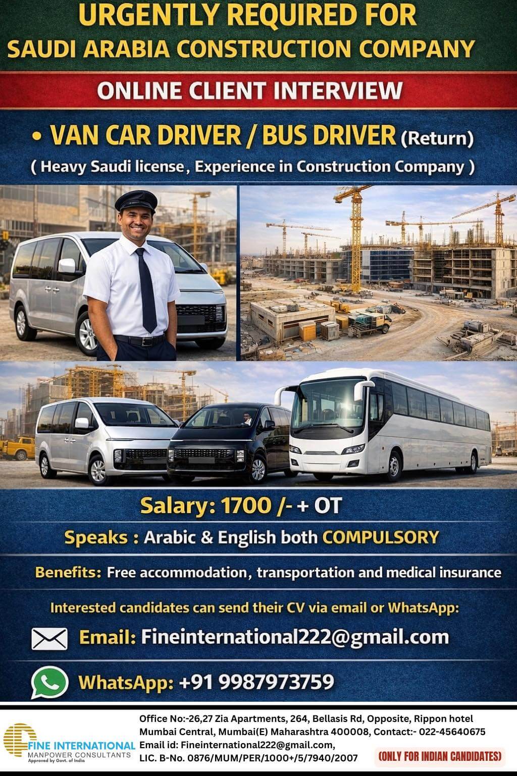 URGENTLY REQUIRED FOR SAUDI ARABIA CONSTRUCTION COMPANY ONLINE CLIENT INTERVIEW • VAN CAR DRIVER / BUS DRIVER (Return) URGENTLY REQUIRED FOR SAUDI ARABIA CONSTRUCTION COMPANY ONLINE CLIENT INTERVIEW • VAN CAR DRIVER / BUS DRIVER (Return)