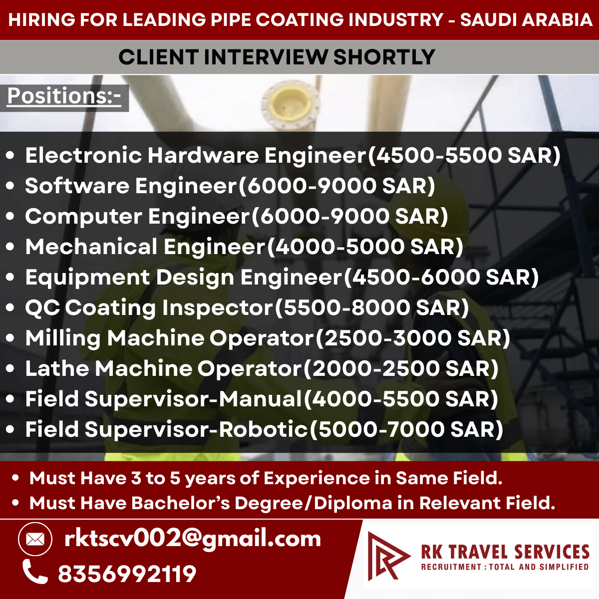 HIRING FOR LEADING PIPE COATING INDUSTRY - SAUDI ARABIA