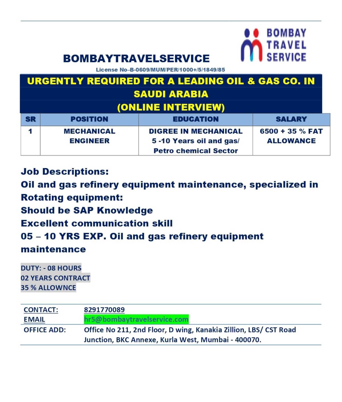 URGNETLY HIRING MECHACNICAL ENGINEER FOR LEADING CO. SAUDI ARABIA URGNETLY HIRING MECHACNICAL ENGINEER FOR LEADING CO. SAUDI ARABIA