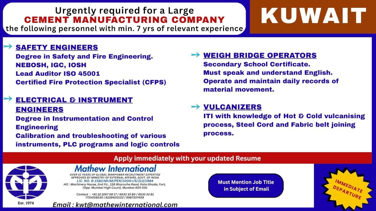 Kuwait - Urgently required for a Large CEMENT MANUFACTURING COMPANY the following personnel with min. 7 yrs of relevant experience Position.