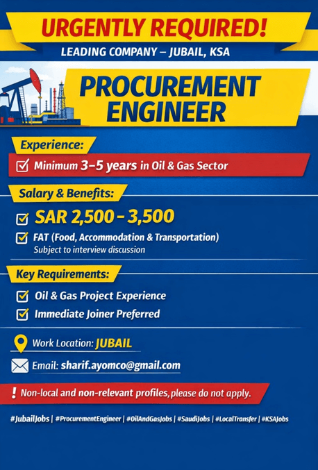 Urgently Required – Leading Company (Jubail, KSA) Urgently Required – Leading Company (Jubail, KSA)