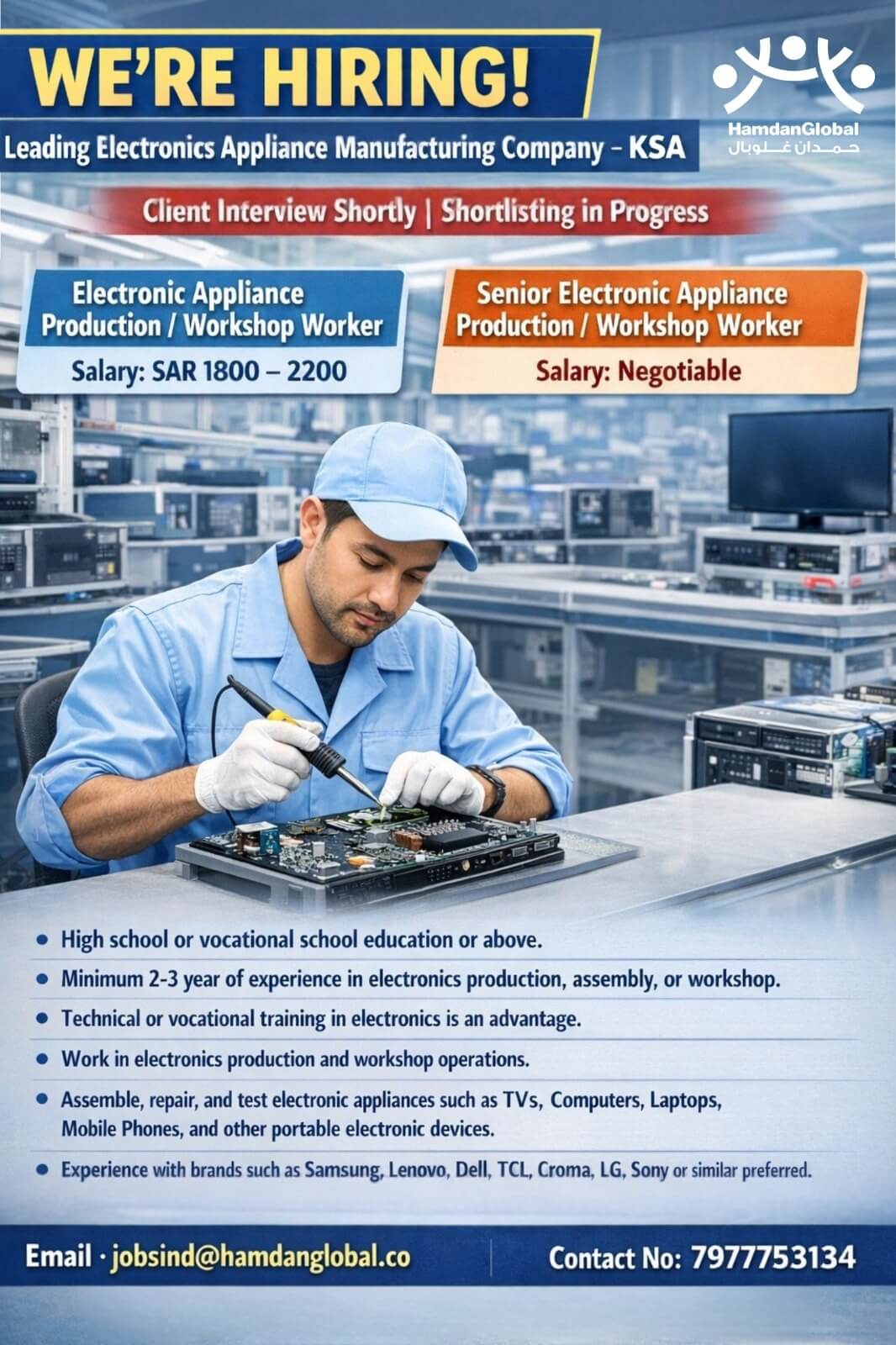 Urgent requirement for Electronic Appliance Manufacturing company in KSA Urgent requirement for Electronic Appliance Manufacturing company in KSA