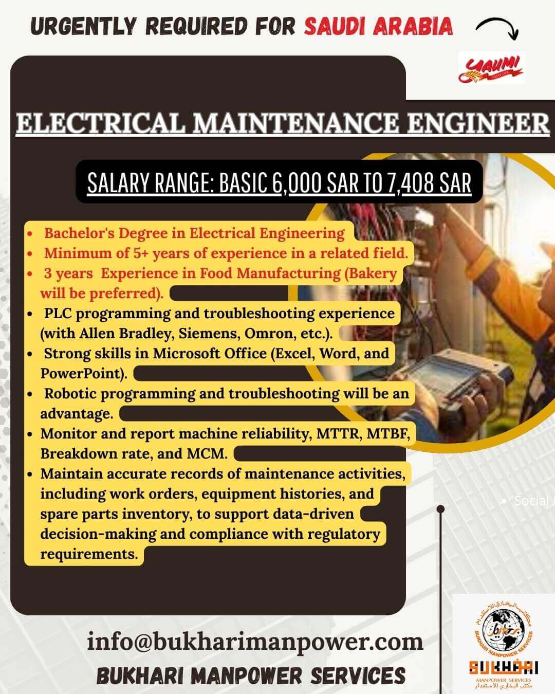 URGENTLY REQUIRED FOR SAUDI ARABIA - ELECTRICAL MAINTENANCE ENGINEER URGENTLY REQUIRED FOR SAUDI ARABIA - ELECTRICAL MAINTENANCE ENGINEER