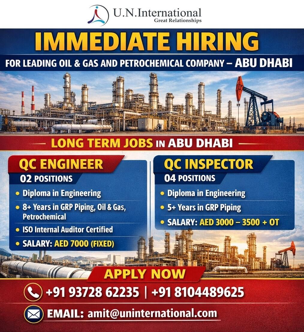 Urgent Job Openings – Leading Oil & Gas & Petrochemical Company - Abu Dhabi - Long Term