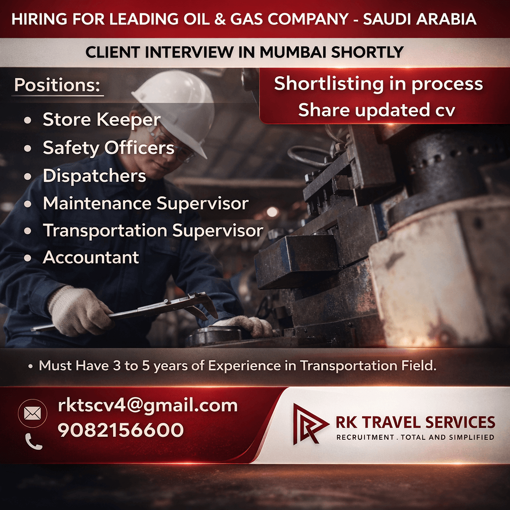 Urgent Requirement For Leading Company in Saudi Arabia