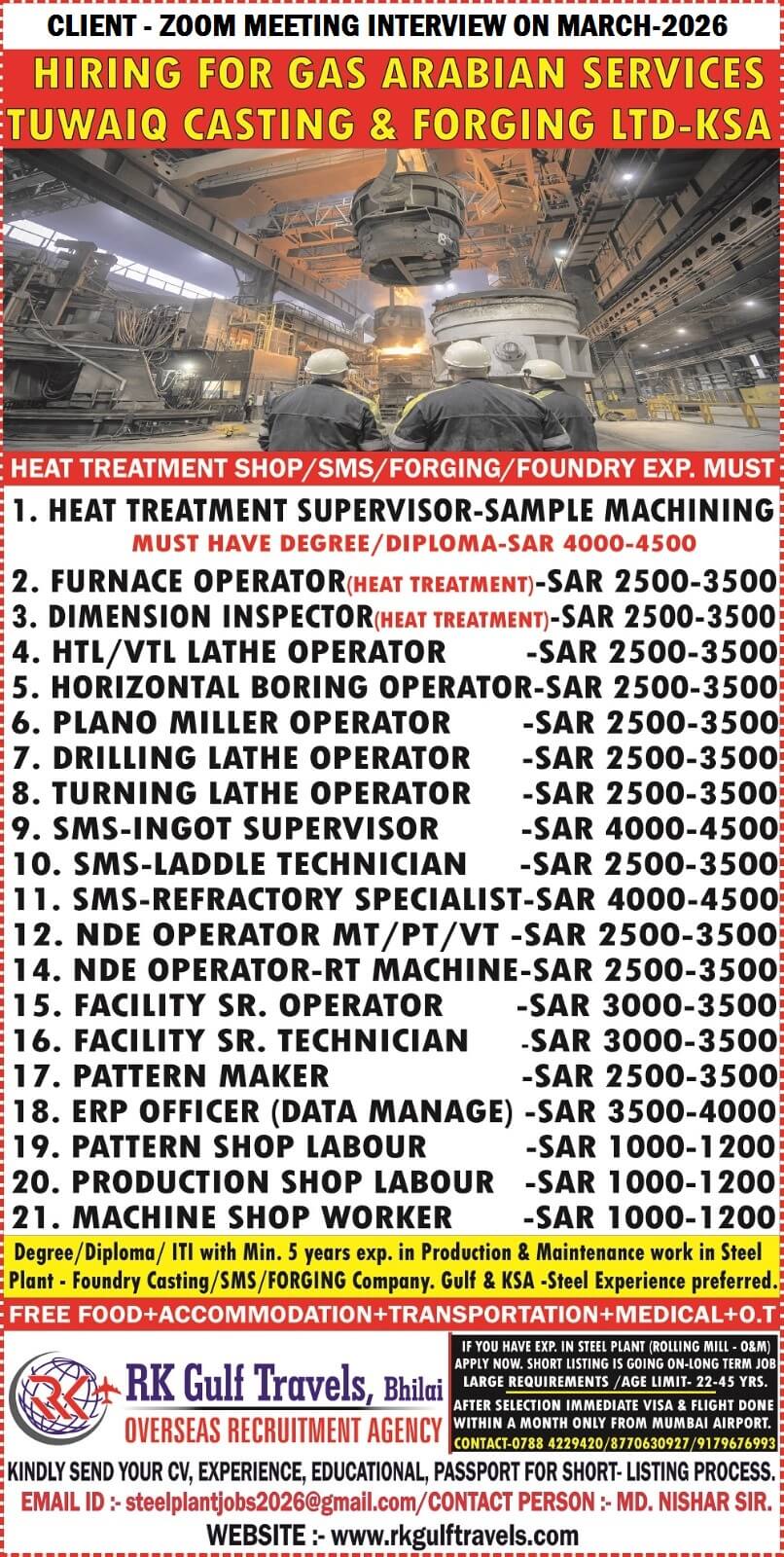 HIRING FOR A GAS ARABIA COMPANY FOR THEIR TUWAIQ STEEL - KSA