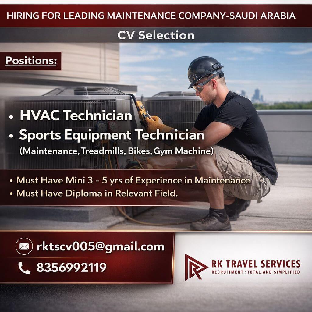 HIRING FOR LEADING MAINTENANCE COMPANY-SAUDI ARABIA HIRING FOR LEADING MAINTENANCE COMPANY-SAUDI ARABIA