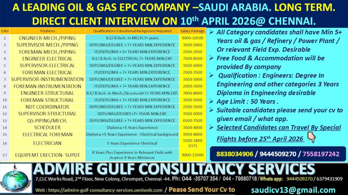 A  LEADING OIL & GAS EPC COMPANY - SAUDI ARABIA - LONG TERM .. DIRECT CLIENT INTERVIEW ON 10th APRIL 2026 @ CHENNAI