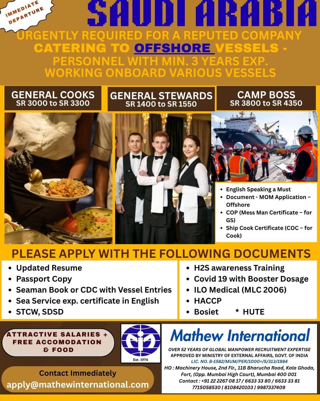 SAUDI - Urgently required for a reputed Company Catering to Saudi Aramco Rig personnel with min. 3 years experience working On Board various Vessels SAUDI - Urgently required for a reputed Company Catering to Saudi Aramco Rig personnel with min. 3 years experience working On Board various Vessels