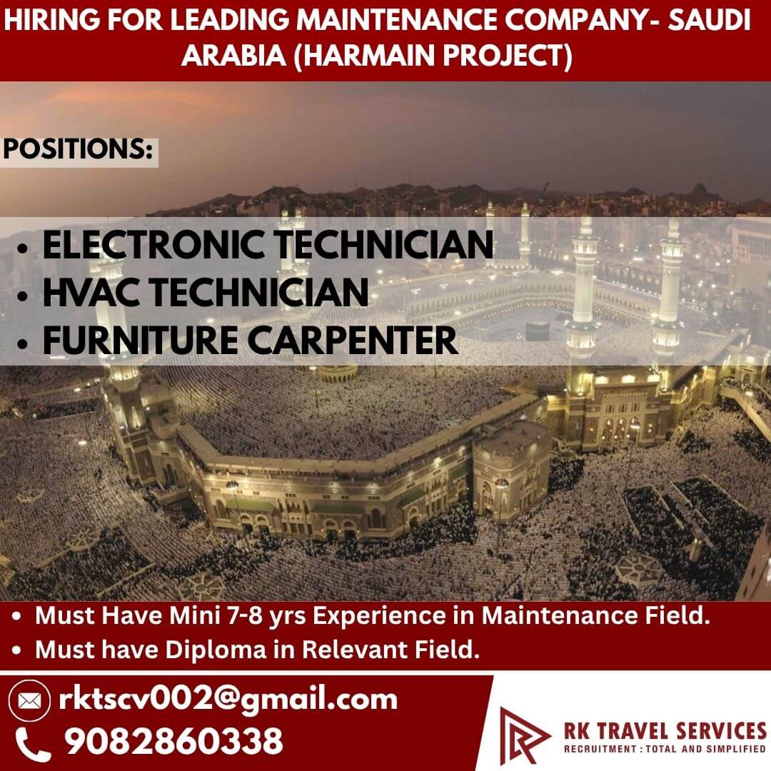 HIRING FOR LEADING Maintenance Company- Saudi Arabia (harmain project)