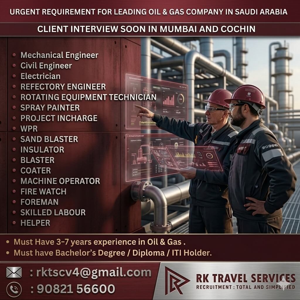 URGENT REQUIREMENT FOR LEADING OIL & GAS COMPANY IN SAUDI ARABIA