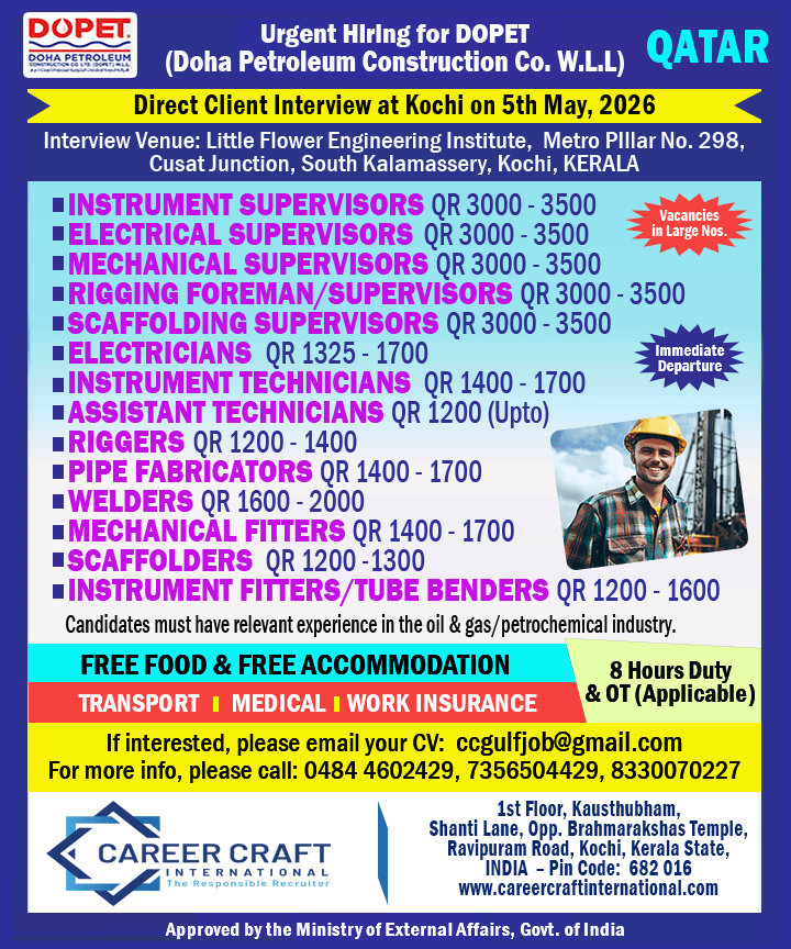 Direct Client Interview at Kochi on 5th May, 2026 for Doha Petroleum Construction Company, Qatar