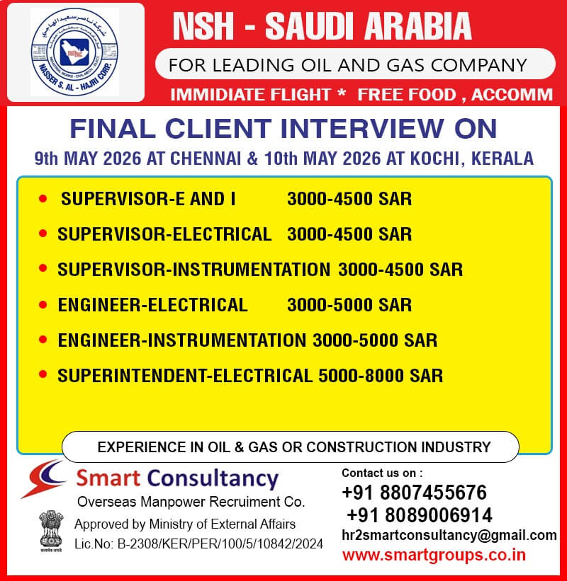 WE ARE HIRING FOR NSH- SAUDI, DIRECT CLIENT INTERVIEW ON 9TH MAY AT CHENNAI, TAMIL NADU 10TH MAY AT KOCHI