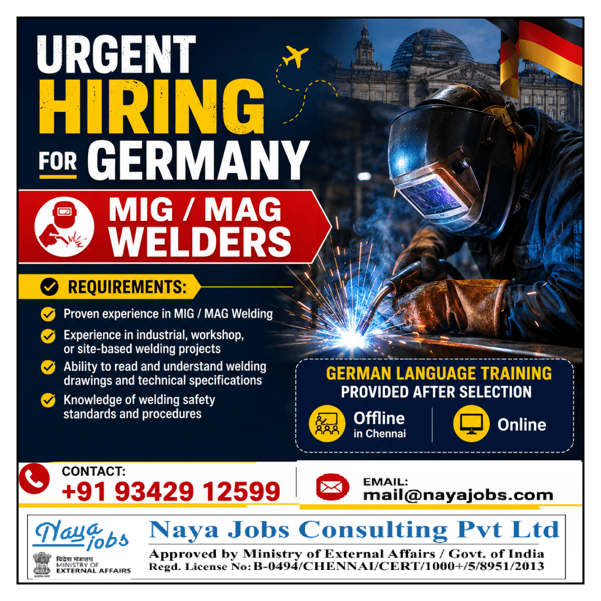 Urgent Requirement For Germany Welder (MIG / MAG ) Urgent Requirement For Germany Welder (MIG / MAG )