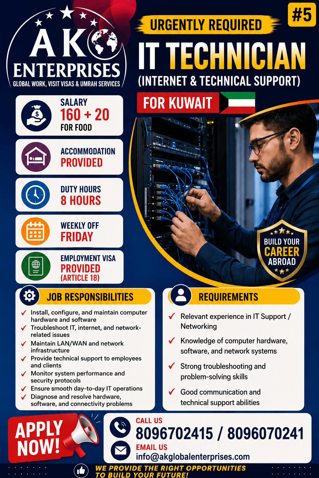 URGENTLY REQUIRED – IT TECHNICIAN (Internet & Technical Support) FOR KUWAIT URGENTLY REQUIRED – IT TECHNICIAN (Internet & Technical Support) FOR KUWAIT