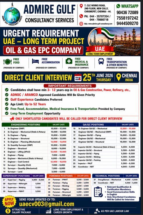 A LEADING OIL & GAS EPC COMPANY - UAE. LONG TERM . DIRECT CLEINT INTERVIEW ON 25TH JUNE 2026 @ CHENNAI A LEADING OIL & GAS EPC COMPANY - UAE. LONG TERM . DIRECT CLEINT INTERVIEW ON 25TH JUNE 2026 @ CHENNAI