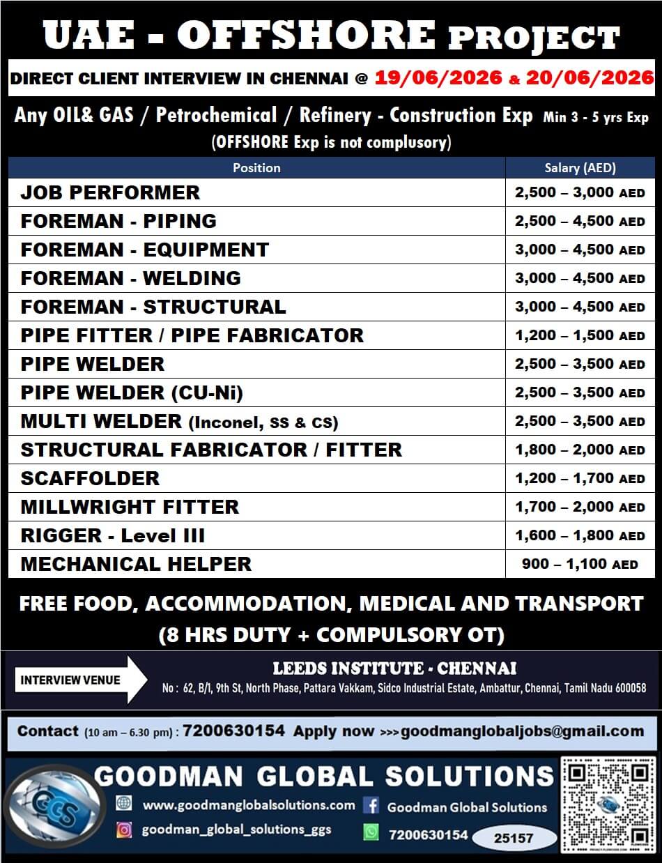 UAE - OFFSHORE PROJECT - LONGTERM DIRECT CLIENT INTERVIEW IN CHENNAI @19-06-2026 & 20-06-2026 UAE - OFFSHORE PROJECT - LONGTERM DIRECT CLIENT INTERVIEW IN CHENNAI @19-06-2026 & 20-06-2026